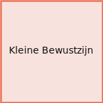 Kleine Bewustzijn